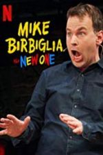Watch Mike Birbiglia: The New One 123MoviesFree