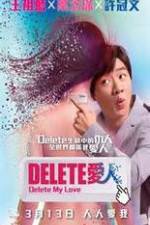 Watch Delete My Love 123MoviesFree