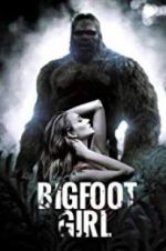 Watch Bigfoot Girl 123MoviesFree