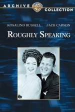 Watch Roughly Speaking 123MoviesFree