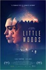 Watch Little Woods 123MoviesFree
