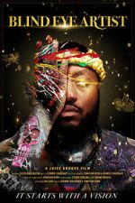 Watch Blind Eye Artist 123MoviesFree