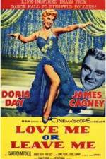 Watch Love Me or Leave Me 123MoviesFree