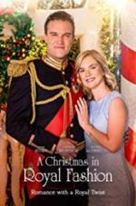 Watch A Christmas in Royal Fashion 123MoviesFree