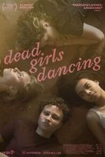 Watch Dead Girls Dancing 123MoviesFree