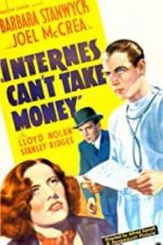 Watch Internes Can\'t Take Money 123MoviesFree