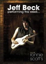 Watch Jeff Beck at Ronnie Scott\'s (TV Special 2008) 123MoviesFree