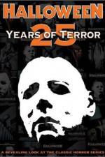 Watch Halloween 25 Years of Terror 123MoviesFree