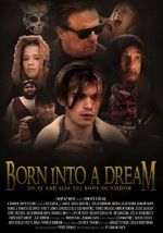 Watch Born Into a Dream 123MoviesFree