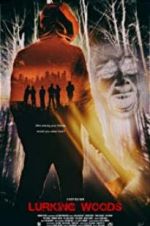 Watch Lurking Woods 123MoviesFree