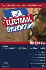 Watch Electoral Dysfunction 123MoviesFree