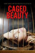 Watch Caged Beauty 123MoviesFree