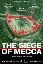 Watch The Siege of Mecca 123MoviesFree