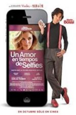 Watch Un amor en tiempos de selfies 123MoviesFree