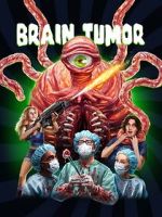 Watch Brain Tumor 123MoviesFree