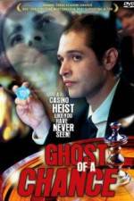 Watch Ghost of a Chance 123MoviesFree