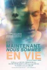 Watch Now We\'re Alive (Et Maintenant Nous Sommes En Vie 123MoviesFree
