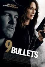 Watch 9 Bullets 123MoviesFree