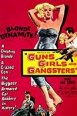 Watch Guns Girls and Gangsters 123MoviesFree