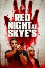 Watch Red Night at Skye\'s 123MoviesFree