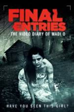 Watch The Video Diary of Madi O, Final Entries 123MoviesFree
