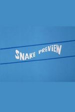 Watch Snake Preview 123MoviesFree