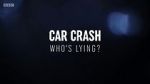 Watch Car Crash: Who\'s Lying? 123MoviesFree