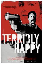 Watch Terribly Happy 123MoviesFree