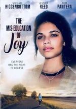 Watch The Mis-Education of Joy 123MoviesFree