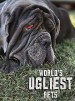 Watch World\'s Ugliest Pets 123MoviesFree