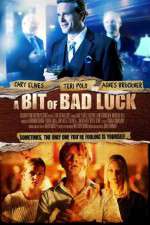Watch A Bit of Bad Luck 123MoviesFree