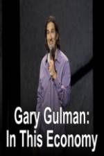 Watch Gary Gulman In This Economy 123MoviesFree