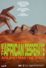 Watch The African Desperate 123MoviesFree