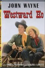 Watch Westward Ho 123MoviesFree