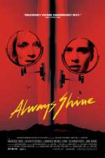 Watch Always Shine 123MoviesFree