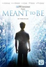 Watch Meant to Be 123MoviesFree