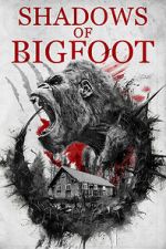 Watch Shadows of Bigfoot 123MoviesFree