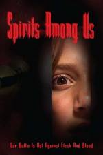 Watch Spirits Among Us 123MoviesFree