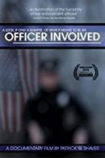 Watch Officer Involved 123MoviesFree