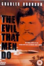 Watch The Evil That Men Do 123MoviesFree