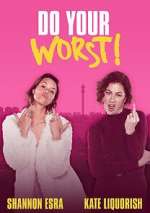 Watch Do Your Worst 123MoviesFree