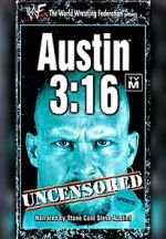 Watch Austin 3:16 Uncensored 123MoviesFree