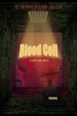 Watch Blood Cell 123MoviesFree