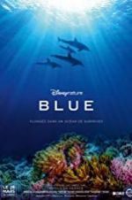 Watch Disneynature Blue 123MoviesFree