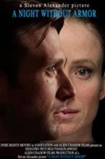 Watch A Night Without Armor 123MoviesFree