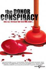 Watch The Donor Conspiracy 123MoviesFree