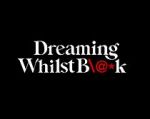 Watch Dreaming Whilst Black 123MoviesFree