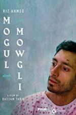 Watch Mogul Mowgli 123MoviesFree