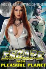 Watch Escape from Pleasure Planet 123MoviesFree