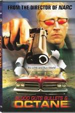 Watch Blood Guts Bullets and Octane 123MoviesFree